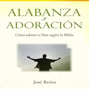 Alabanza-y-Adoracion-Como-adorar-a-Dios-segun-la-Biblia