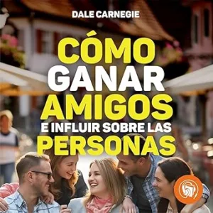 Como-ganar-amigos-e-influir-sobre-las-personas
