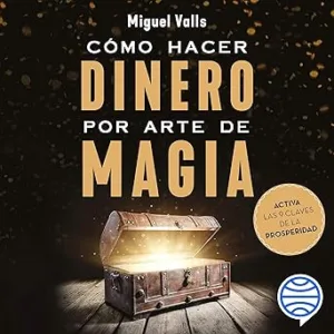 Como-hacer-dinero-por-arte-de-magia
