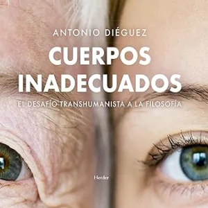 Cuerpos-Inadecuados-El-Desafio-Transhumanista-a-la-Filosofia