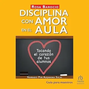 Disciplina-con-amor-en-el-aula-Tocando-el-corazon-de-tus-alumnos