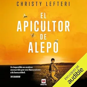 El-apicultor-de-Alepo-Cada-persona-que-se-ve-forzada-a-huir-de-su-pais-tiene-una-historia-que-contar.-Cada-persona-que-esta-dispuesta-a-escucharla-tiene-algo-valioso-que-aprender