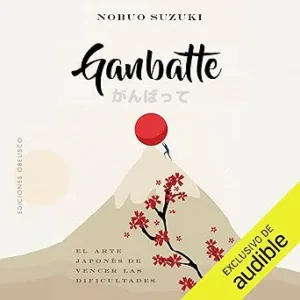 Ganbatte-El-arte-japones-de-vencer-las-dificultades