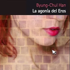 La-Agonia-del-Eros-Prologo-de-Alain-Badiou