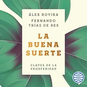 La-buena-suerte-Claves-de-la-prosperidad