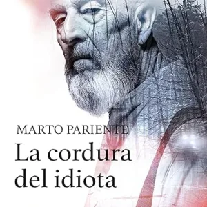 La-cordura-del-idiota