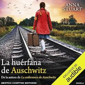 La-huerfana-de-Auschwitz