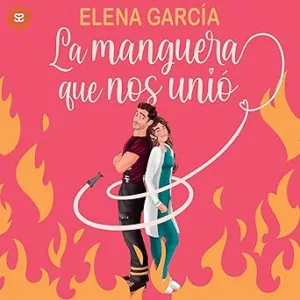 La-manguera-que-nos-unio