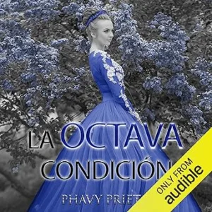 La-octava-condicion-Narracion-en-Castellano-Saga-Ordinales-Libro-2