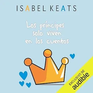 Los-principes-solo-viven-en-los-cuentos