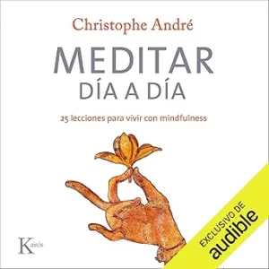 Meditar-dia-a-dia-25-lecciones-para-vivir-con-mindfulness
