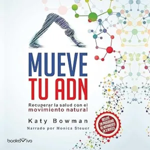 Mueve-tu-Adn-Recuperar-la-salud-con-el-movimiento-natural