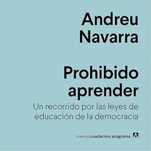 Prohibido-aprender-Un-recorrido-por-las-leyes-de-educacion-de-la-democracia