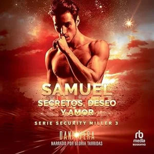 Samuel.-Secretos-deseo-y-amor-Security-Miller-Libro-3