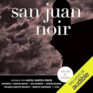 San-Juan-Noir-Spanish-Edition