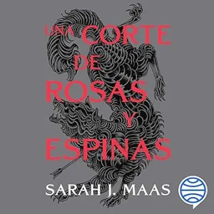Una-corte-de-rosas-y-espinas-1