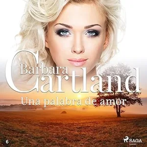 Una-palabra-de-amor-La-Coleccion-Eterna-de-Barbara-Cartland-6