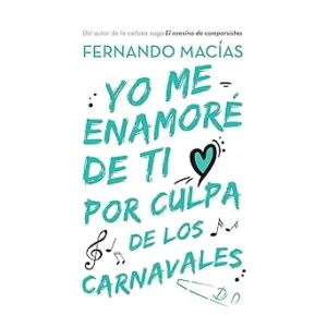 Yo-me-enamore-de-ti-por-culpa-de-los-carnavales